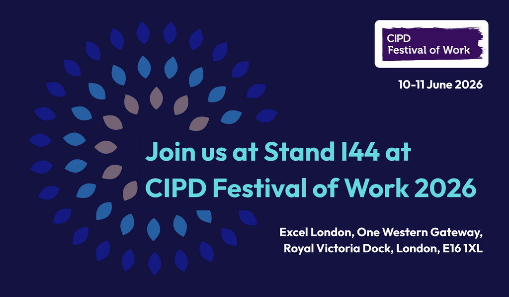 CIPD Festival of Work 2026 event graphic: Join us at Stand I44, Excel London, One Western Gateway, Royal Victoria Dock, London E16 1XL, 10–11 June 2026